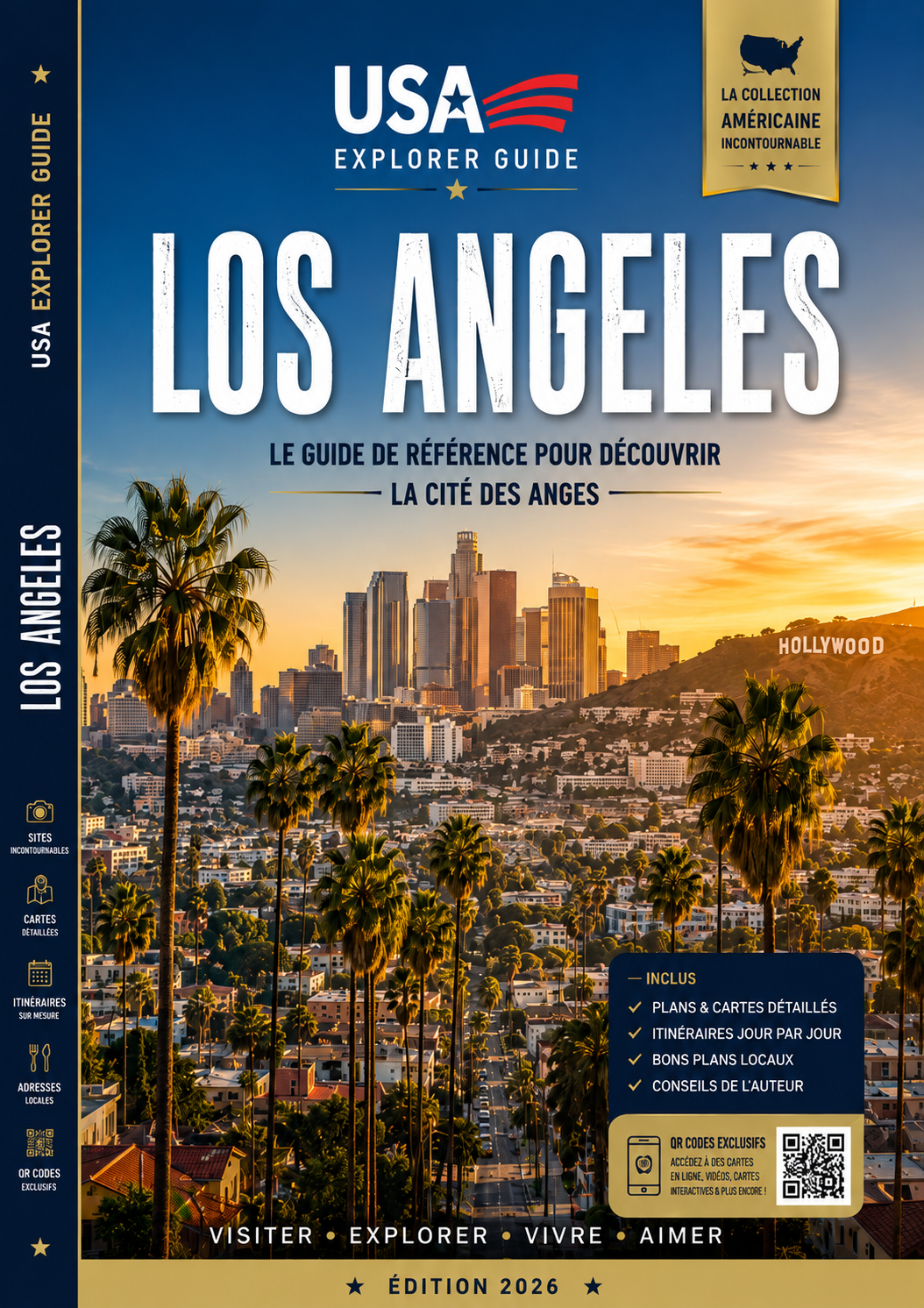 USA Explorer Guide – Los Angeles | Le guide premium